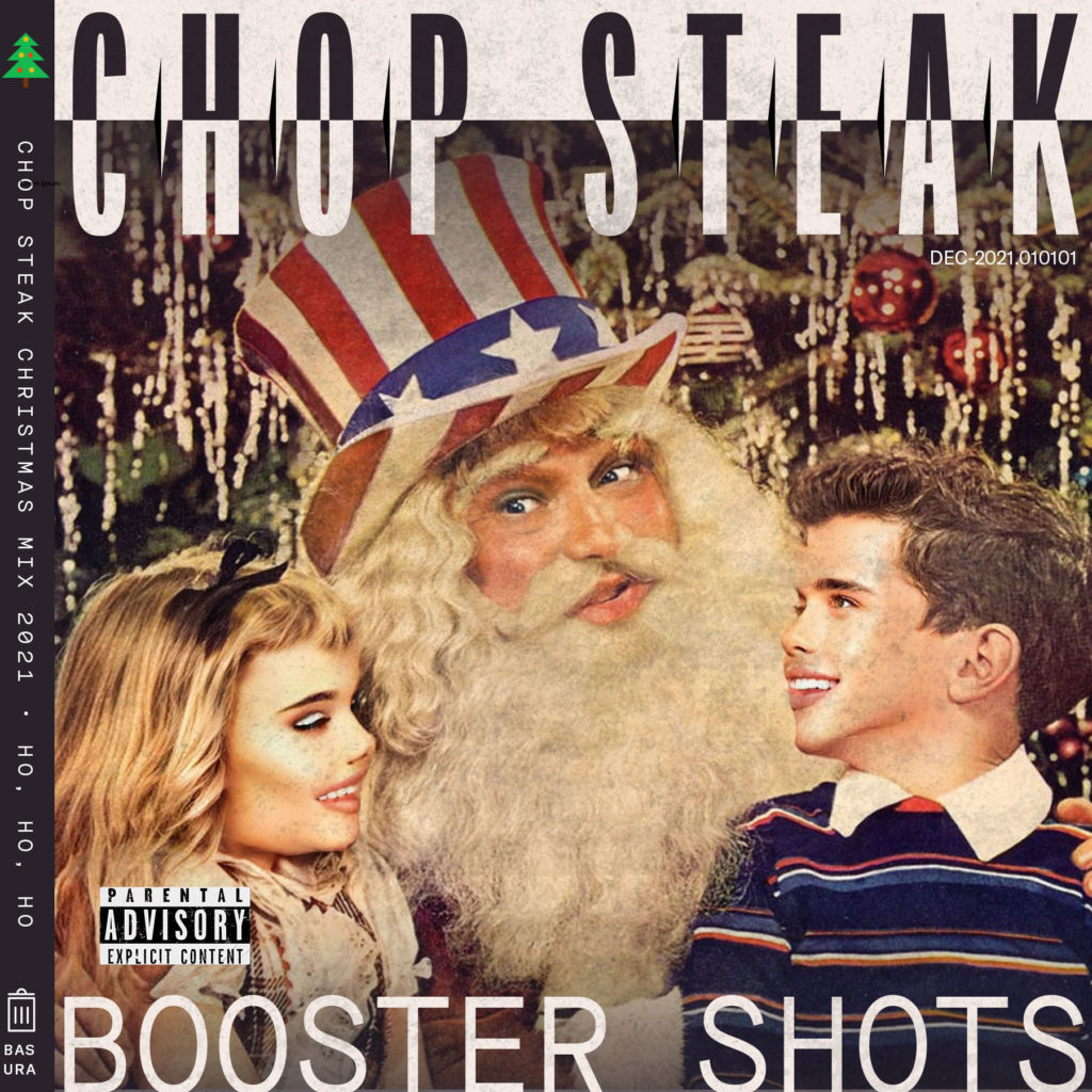 Chop Steak: Booster Shots - The Christmas Mixtape 2021 Album Cover